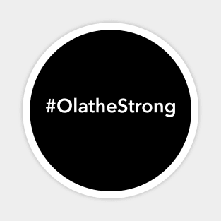 Olathe Strong Magnet